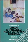 Orfani e trovatelli nella Sardegna moderna libro