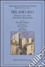 Milano 2011. Rapporto sulla città libro