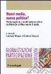 Nuovi media, nuova politica? Partecipazione e mobilitazione online da MoveOn al Movimento 5 stelle libro