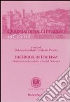 Facebook in tourism. Destinazioni turistiche e social network libro