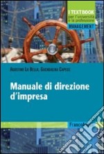 Manuale di direzione d'impresa libro