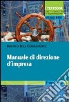 Manuale di direzione d'impresa libro