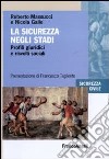 La sicurezza negli stadi. Profili giuridici e risvolti sociali libro