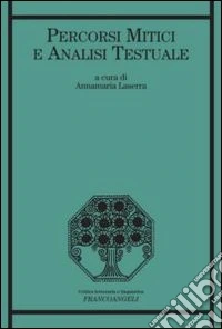Percorsi mitici e analisi testuale libro