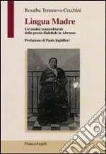 Lingua madre. Un'analisi transculturale della poesia dialettale in Abruzzo