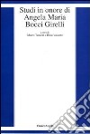 Studi in onore di Angela Maria Bocci Girelli libro