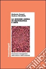 La sezione aurea in matematica e arte