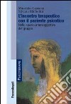 L'incontro terapeutico con il paziente psicotico. Nello spazio intersoggettivo del gruppo libro