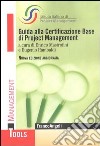 Guida alla certificazione base di project management libro