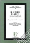 Il lascito di Atena. Funzioni, strumenti ed esiti della controversia giuridica libro di Zanuso F. (cur.) Fuselli S. (cur.)