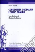 Conoscenza ordinaria e senso comune libro