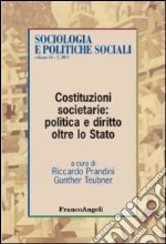 Costituzioni societarie: politica e diritto oltre lo Stato libro