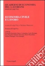 Economia civile e lavoro libro