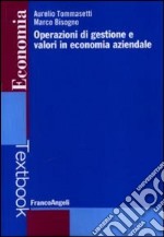 Operazioni di gestione e valori in economia aziendale