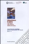 Attacchiamo la spina. Libro bianco sulla sicurezza elettrica domestica. 7° Rapporto annuale sulla sicurezza in Italia libro di Censis-Cnpi (cur.)