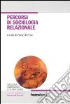 Percorsi di sociologia relazionale libro di Terenzi P. (cur.)