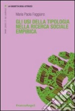 Gli usi della tipologia nella ricerca sociale empirica