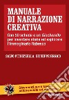 Manuale di narrazione creativa. Con 50 schede libro