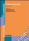 Il bilancio d'esercizio. Teoria e casi libro