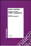 Alcol e giovani. Disagio sociale, salute e competitività libro