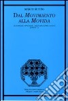 Dal movimento alla movida. Il romanzo spagnolo dal franchismo a oggi (1939-2011) libro