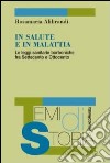 In salute e in malattia. Le leggi sanitarie borboniche fra Settecento e Ottocento libro