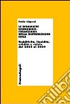 Le dinamiche economico-finanziarie della distribuzione edile. Redditività, liquidità, solidità e valore dal 2005 al 2009 libro di Ciaponi Fabio