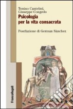 Psicologia per la vita consacrata libro