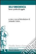 Dell'obbedienza. Forme e pratiche del soggetto libro