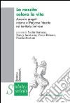 La nascita colora la vita. Azioni e progetti intorno al percorso nascita del territorio forlinese libro