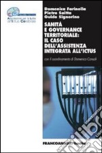 Sanità e governance territoriale: il caso dell'assistenza integrata all'ictus