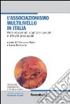 L'associazionismo multilivello in Italia. Reti relazionali, capitale sociale e attività prosociali libro