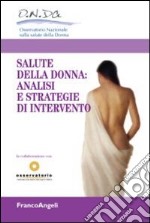 La salute della donna: analisi e strategie di intervento libro