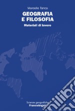 Geografia e filosofia. Materiali di lavoro libro