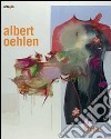 Albert Oehlen. Catalogo della mostra (Napoli, 14 febbraio-14 aprile 2009). Ediz. italiana e inglese libro