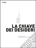 La Chiave dei desideri