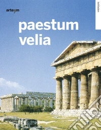 Paestum. Velia. Guida breve. Ediz. tedesco libro