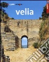 Velia. Ediz. inglese libro