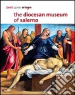 The Diocesan Museum of Salerno libro