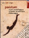 Paestum. Le parc archéologique. Le musée. Le sanctuaire d'Hera Argiva libro di Del Verme L. (cur.)