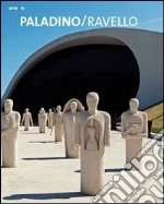 Paladino/Ravello. Catalogo della mostra (Ravello, 29 giugno-31 ottobre 2013). Ediz. illustrata libro