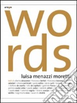 Words. Ediz. illustrata libro