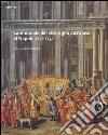 Cerimoniale del viceregno austriaco di Napoli 1707-1734. Ediz. illustrata libro
