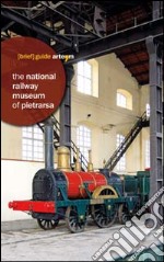 The National Railway Museum of Pietrarsa libro