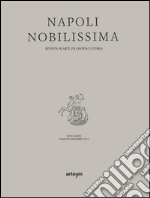 Napoli nobilissima. Rivista di arti, filologia e storia. Sesta serie (2014). Vol. 5/3: Maggio-Dicembre libro