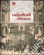 Le cattedrali dell'effimero libro