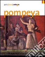 Pompeya. Guía (breve) libro