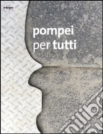 Pompei per tutti libro