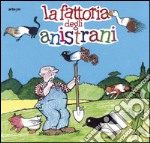 La fattoria degli anistrani libro