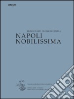 Napoli nobilissima. Rivista di arti, filologia e storia. Settima serie (2015). Vol. 1/2/3: Maggio-dicembre 2015 libro